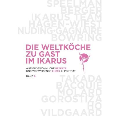 Die Weltköche zu Gast im Ikarus, Gebundene Ausgabe von , Pantauro, 978-3-7105-0068-8