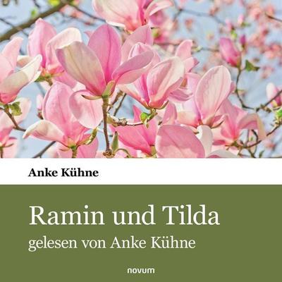 Ramin und Tilda - Anke Kühne, Audio, 9783711616364