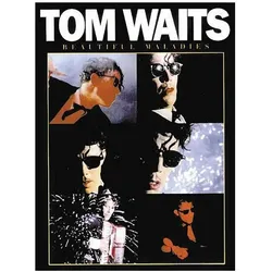 Tom Waits - Beautiful Maladies: P/V/G Folio, Fachbücher von Tom Waits
