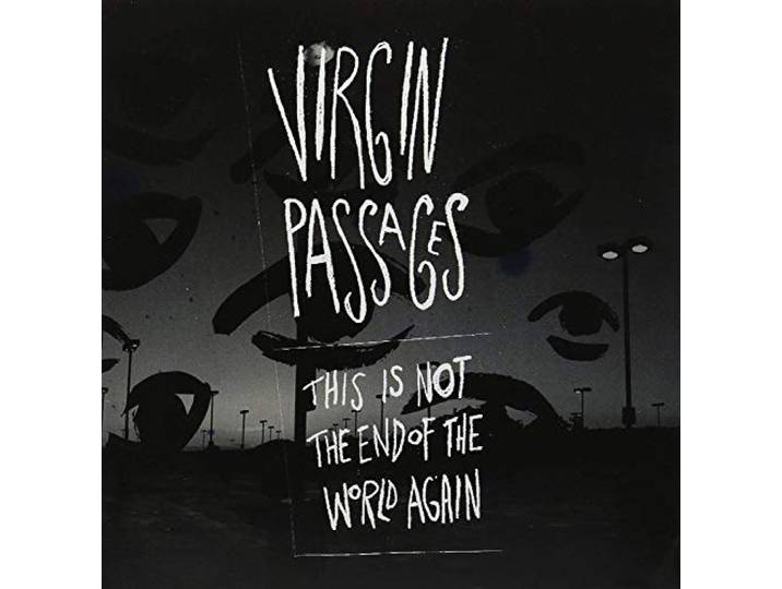 Virgin Passages - This Not The End Of The