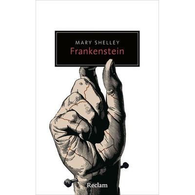 Frankenstein oder Der moderne Prometheus, Taschenbuch von Mary Shelley, Reclam, Philipp, 978-3-15-020516-7