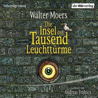 Die Insel der Tausend Leuchttürme - Walter Moers, Audio, 9783844532029