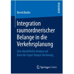 Integration raumordnerischer Belange in die Verkehrsplanung, Fachbücher von Bernd Buthe