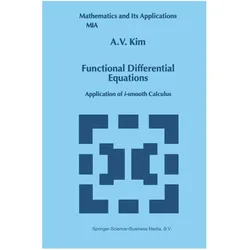 Functional Differential Equations, Fachbücher von A.V. Kim