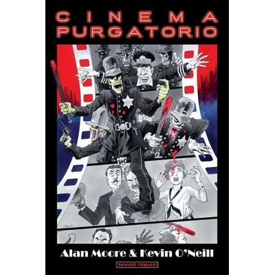 Cinema Purgatorio, Gebundene Ausgabe von Alan Moore, Dantes Verlag, 978-3-946952-55-8