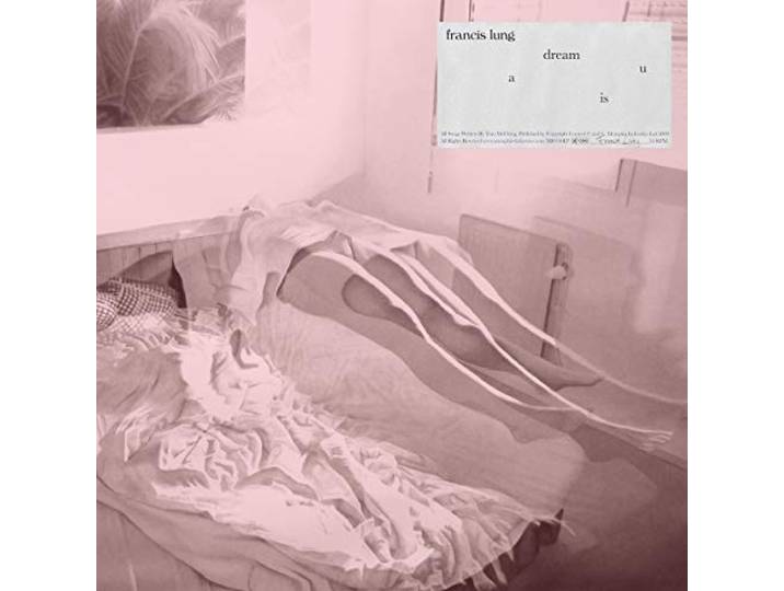 Francis Lung - A Dream Is U