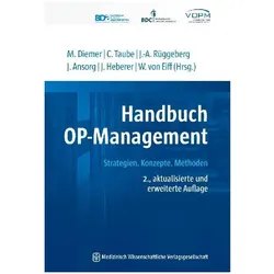 Handbuch OP-Management, Fachbücher von Christian Taube, Jörg Ansorg, Jörg-A. Rüggeberg, Matthias Diemer, Jörg Heberer, Wilfried Von Eiff