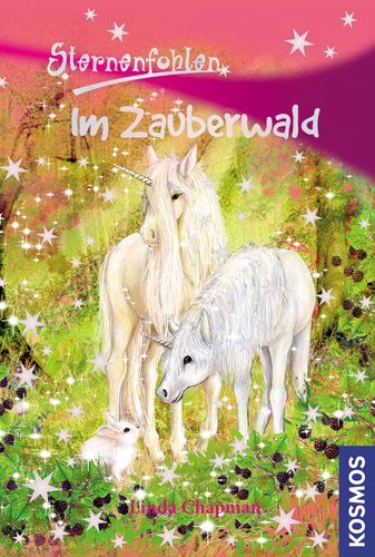 Linda Chapman - Sternenfohlen, 13, Im Zauberwald - Preis vom 17.10.2026 19:25:27 h