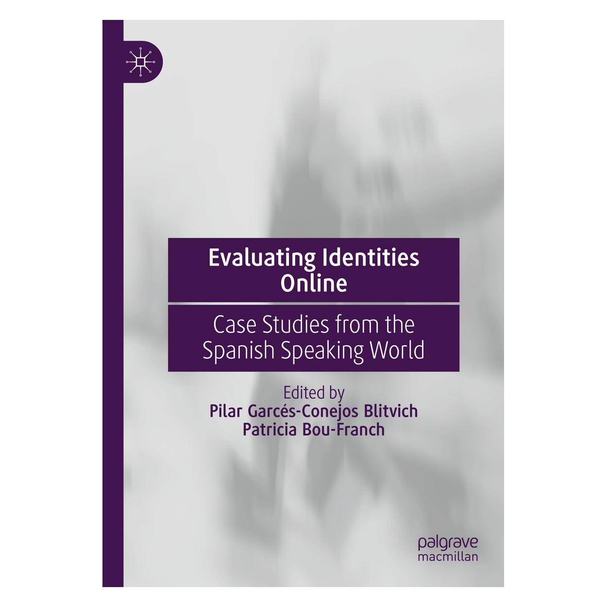 Springer Evaluating Identities Online (Englisch, Hardcover, Patricia Bou-Franch, Pilar Garcés-Conejos Blitvich) (9783031623196)