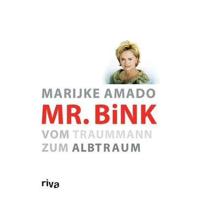 Mr. Bink, Taschenbuch von Marijke Amado, Riva, 978-3-86883-221-1