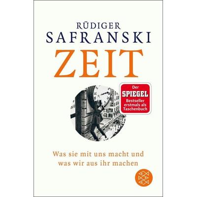 Zeit, Taschenbuch von Rüdiger Safranski, Fischer Taschenbuch Verlag, 978-3-596-03685-1