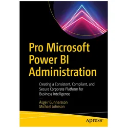 Pro Microsoft Power BI Administration, Fachbücher von Michael Johnson, Ásgeir Gunnarsson