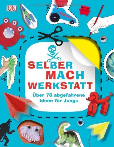 Selbermach-Werkstatt: Über 70 abgefahrene Ideen für Jungs - Preis vom 30.09.2026 09:01:18 h