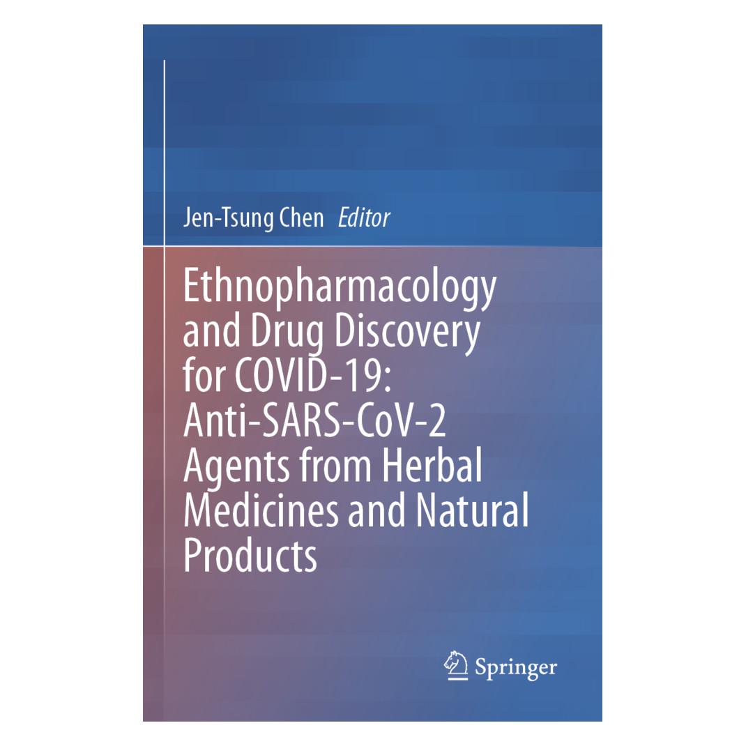 Springer Ethnopharmacology and Drug Discovery for COVID-19: Anti-SARS-CoV-2 Agents from Herbal Medicines and (Englisch, Softcover, Jen-Tsung Chen) (57117413)