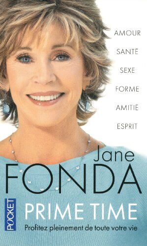 Jane Fonda - Prime time : profitez pleinement de toute votre vie - Preis vom 09.10.2026 07:28:09 h
