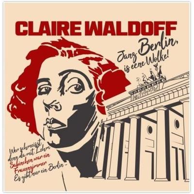 Berlin is eene Wolke! - Claire Waldoff, CD, 0194111002074