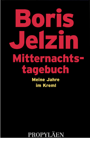 Boris Jelzin - Mitternachtstagebuch. Meine Jahre im Kreml - Preis vom 30.09.2026 22:30:23 h