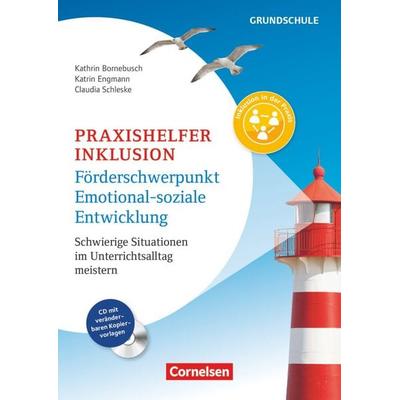Praxishelfer Inklusion - Förderschwerpunkt emotional-soziale Entwicklung (4. Auflage) - Schwierige Situationen im Unterrichtsalltag meistern - 1. - 4.