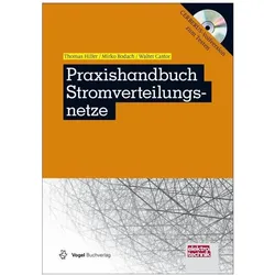 Praxishandbuch Stromverteilungsnetze, Fachbücher von Thomas Hiller, Thomas Bodach Hiller, Thomas Hiller Mirko Bodach Walter Castor