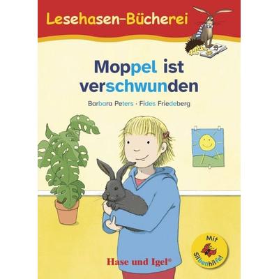 Moppel ist verschwunden / Silbenhilfe, Taschenbuch von Barbara Peters, Hase und Igel Verlag, 978-3-86316-484-3
