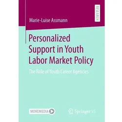 Personalized Support in Youth Labor Market Policy, Fachbücher von Marie-Luise Assmann