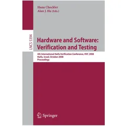Hardware and Software: Verification and Testing, Fachbücher von Hana Chockler, Alan J. Hu