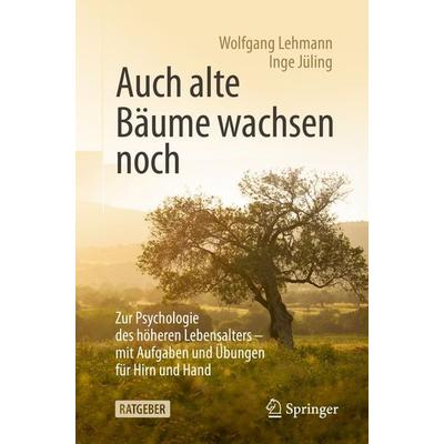 Auch alte Bäume wachsen noch, Set von Wolfgang Lehmann,Inge Jüling, Springer Berlin, 978-3-662-61714-4