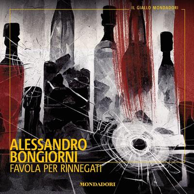 Favola per rinnegati - Alessandro Bongiorni, Audio, 9788852158971