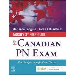 Mosby's Prep Guide for the Canadian PN Exam, Fachbücher von Marianne Langille, Karen Katsademas