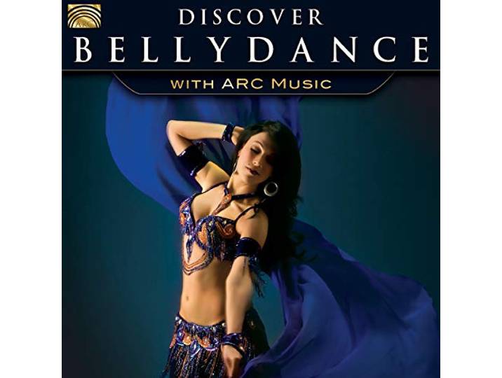 Various - Discover Bellydance With Arc Music