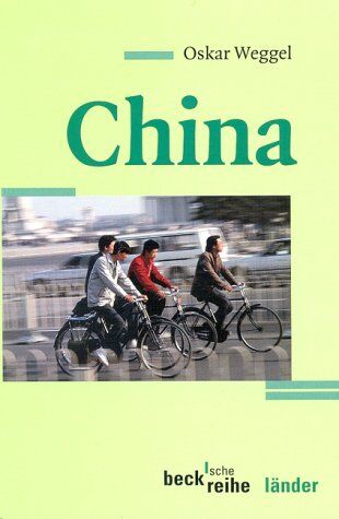 Oskar Weggel - China: Dies ist eine Forschungsarbeit des Instituts für Asienkunde Hamburg - Preis vom 09.10.2026 07:28:09 h