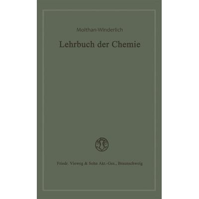 Lehrbuch der Chemie, Taschenbuch von Agnes Molthan, Vieweg & Teubner, 978-3-663-00748-7