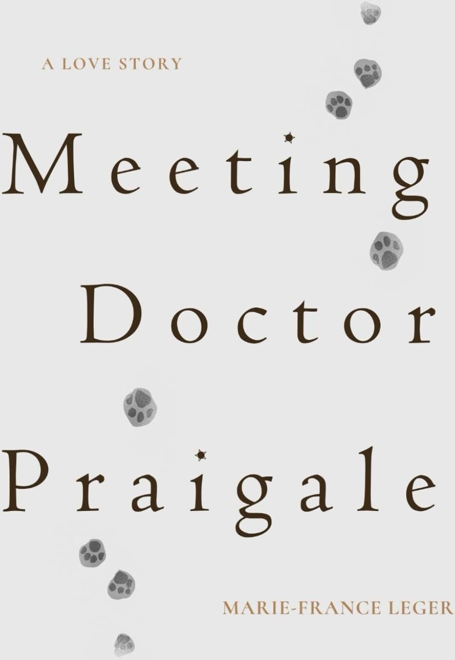 Marie-France Leger - Meeting Dr. Praigale - Preis vom 10.10.2026 11:48:34 h