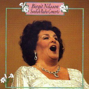 Birgit Nilsson - Nilson Schwedisches Rundfunkkonzert - Preis vom 15.10.2026 23:06:25 h