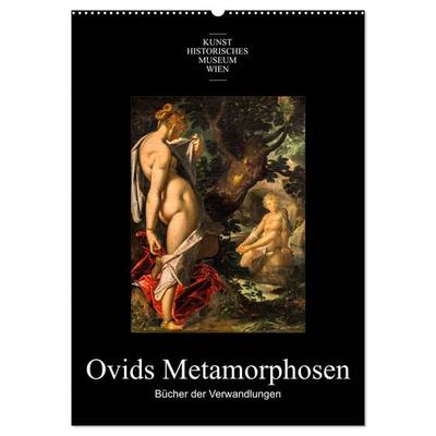 Ovids Metamorphosen - Bücher der Verwandlungen (Wandkalender 2027 DIN A2 hoch), CALVENDO Monatskalender