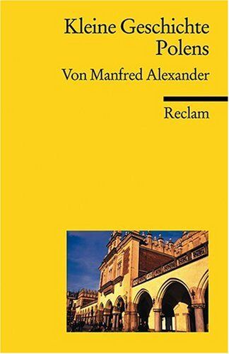 Manfred Alexander - Kleine Geschichte Polens - Preis vom 09.10.2026 07:28:09 h