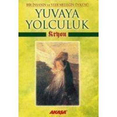 Kryon - Yuvaya Yolculuk, Taschenbuch von Lee Carroll, Akasa Yayin, 978-975-6793-90-9