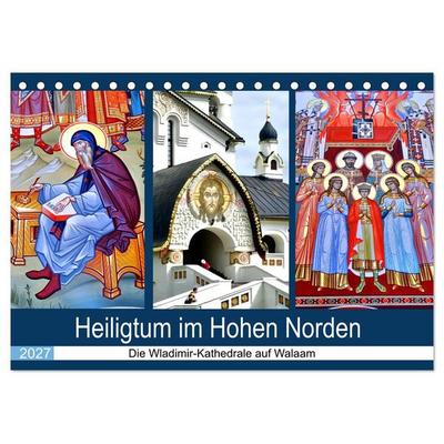 Heiligtum im Hohen Norden - Die Wladimir-Kathedrale auf Walaam (Tischkalender 2027 DIN A5 quer), CALVENDO Monatskalender