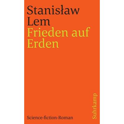 Frieden auf Erden, Taschenbuch von Stanisław Lem, Suhrkamp, 978-3-518-38074-1
