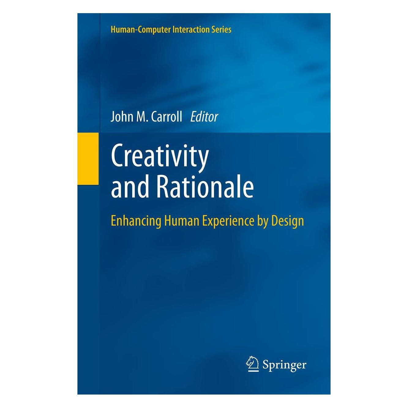 Springer Creativity and Rationale (Englisch, Hardcover, John M. Carroll) (9781447141105)