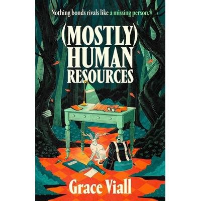 (Mostly) Human Resources, Gebundene Ausgabe von Grace Viall, Bloomsbury, 978-1-03-592254-3