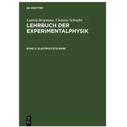 Bergmann:Elektrizitätslehre, Fachbücher von Clemens Schaefer, Ludwig Bergmann