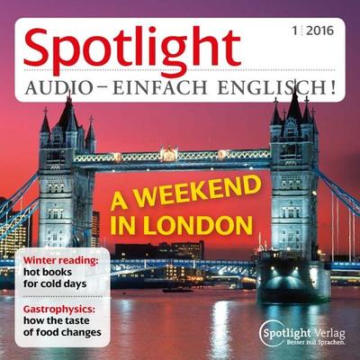Englisch lernen Audio - Ein Wochenende in London - Spotlight Verlag, Audio, 4057664033369