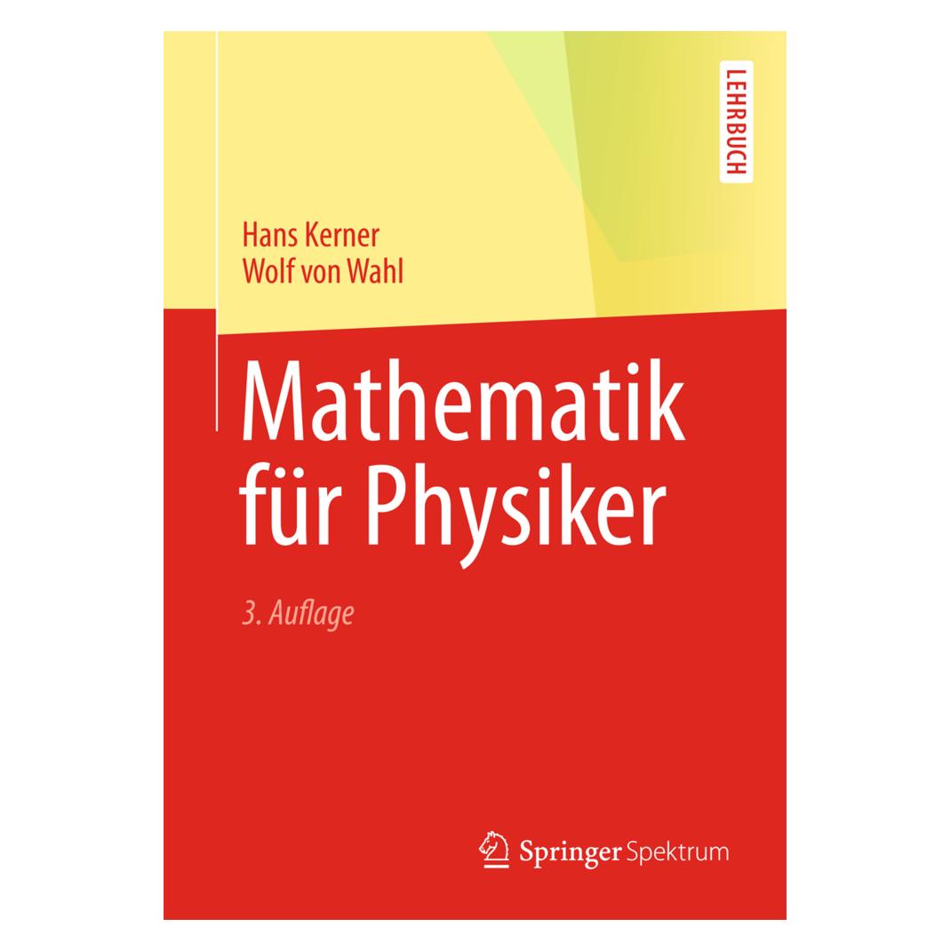 Springer Mathematik für Physiker (Deutsch, Softcover, Hans Kerner, Wolf Wahl) (7276156)