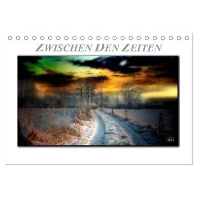 Zwischen den Zeiten - Zeiten der Ruhe und Entspannung (Tischkalender 2026 DIN A5 quer), CALVENDO Monatskalender