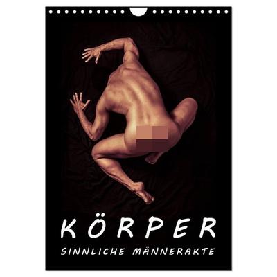 KÖRPER - SINNLICHE MÄNNERAKTE (Wandkalender 2027 DIN A4 hoch), CALVENDO Monatskalender