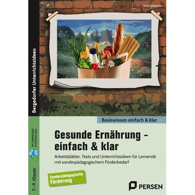 Gesunde Ernährung - einfach & klar, Set von Ursula Oppolzer, Persen Verlag in der AAP Lehrerwelt GmbH, 978-3-403-20849-5