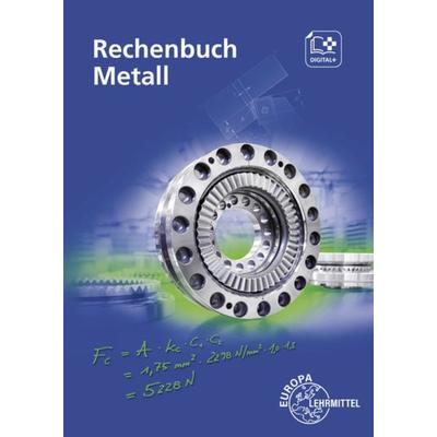 Rechenbuch Metall, Taschenbuch von Roland Gomeringer,Bernhard Schellmann,Josef Dillinger,Walter Escherich,Jürgen Burmester, Europa-Lehrmittel,