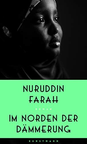 Nuruddin Farah - Im Norden der Dämmerung - Preis vom 30.09.2026 22:30:23 h
