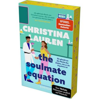 The Soulmate Equation – Sie glaubt an die Macht der Zahlen, bis er ihr Ergebnis ist, Taschenbuch von Christina Lauren, Everlove